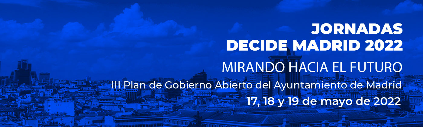 Decide Madrid: portal de participación ciudadana del Ayuntamiento de Madrid.