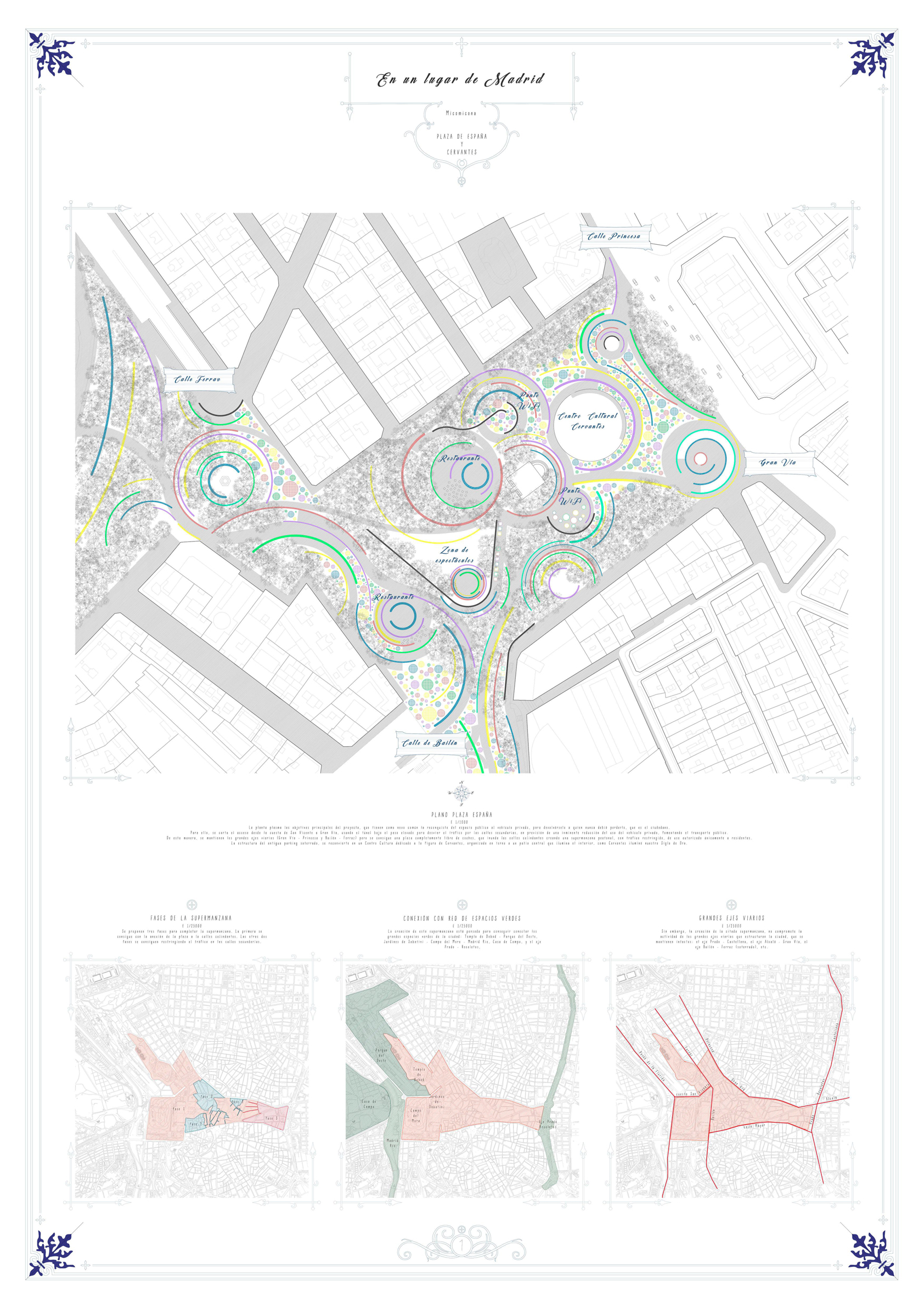 Proyecto 21 para la Remodelación de Plaza España: En un lugar de Madrid