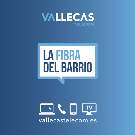 Vallecas Telecom - La Fibra del Barrio