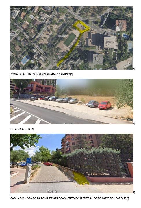 Se indica en la imagen la zona de actuación tanto de la explanada como del camino